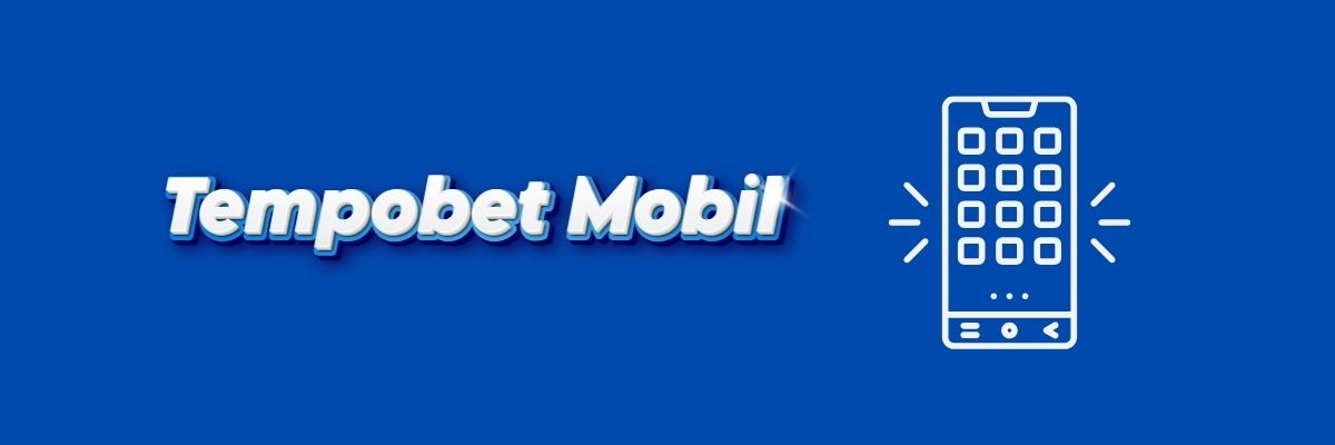 Tempobet Mobil